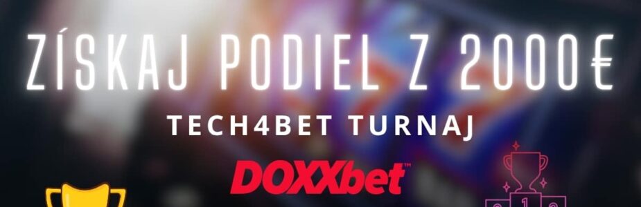 Tech4bet turnaj v Doxxbet kasíne