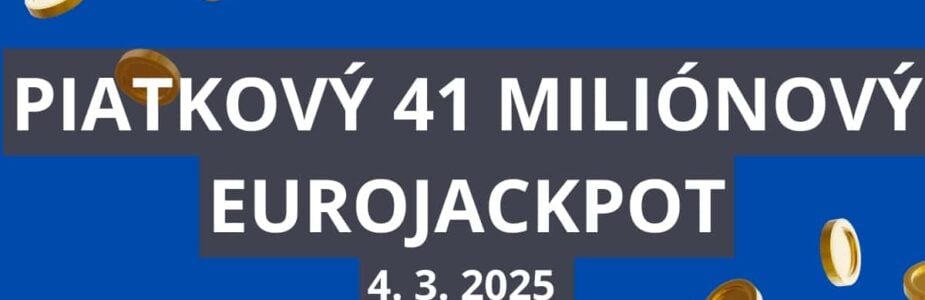 Piatkový 41-miliónový Eurojackpot