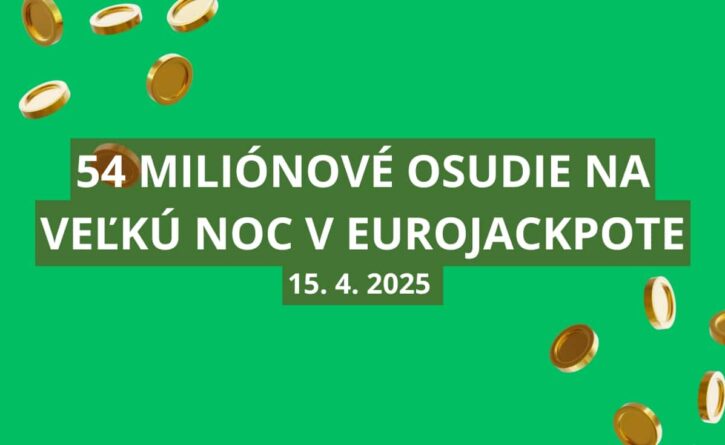 54 Miliónové osudie pred Veľkou Nocou