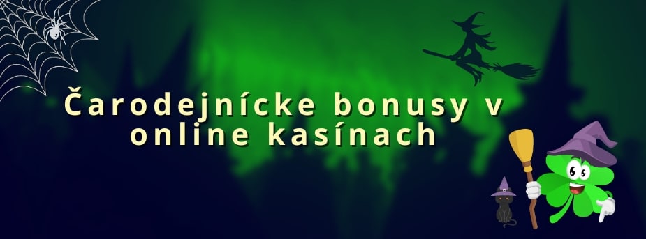 Čarodejnícke bonusy v online kasínach