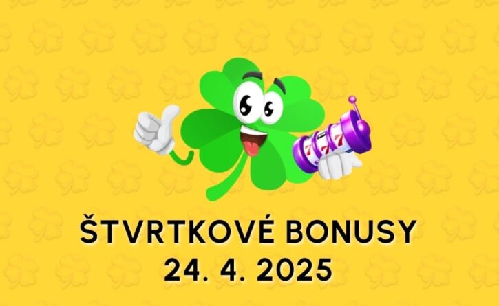 Free spiny a bonusy dnes 24. 4. 2025