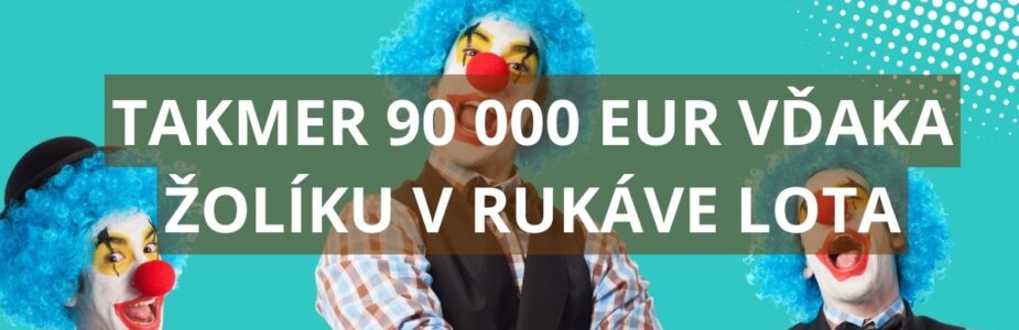 Takmer 90 000 eur vďaka žolíku v rukáve Lota