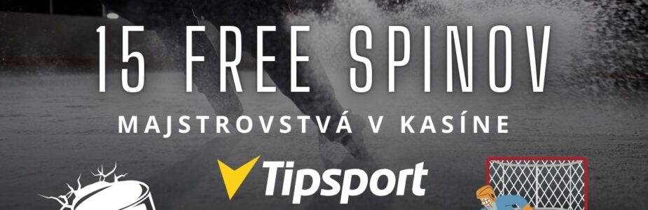 15 free spinov v Tipsport kasíne 15 free spinov v Tipsport kasíne