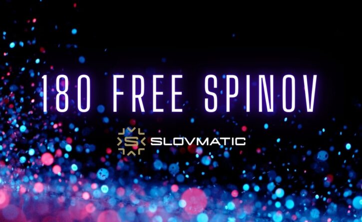 180 free spinov v Slovmatic kasíne