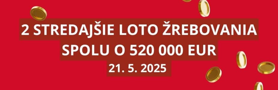 2 Stredajšie Loto žrebovania o pol milión