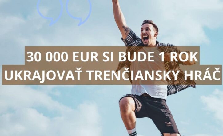 30 000 eur si bude ukrajovať 1 rok Trenčiansky hráč