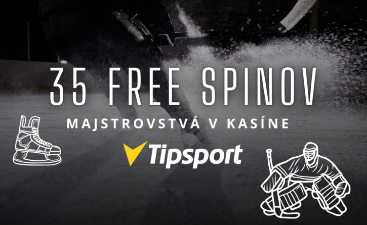 35 free spinov v Tipsport kasíne