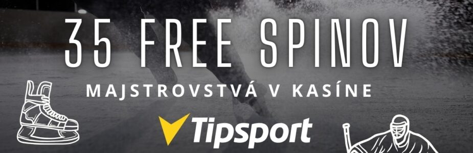 35 free spinov v Tipsport kasíne 35 free spinov v Tipsport kasíne