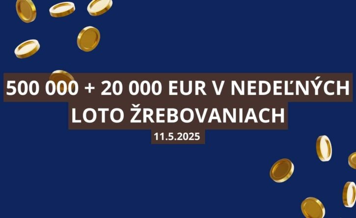 520 000 eur v nedeľných Loto žrebovaniach