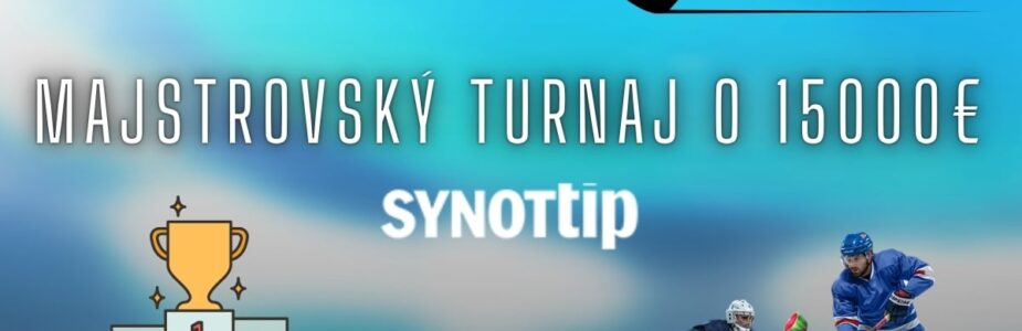 Majstrovský turnaj v SynotTip kasíne