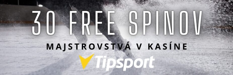 Majstrovstvá v kasíne 30 free spinov v Tipsport kasíne Majstrovstvá v kasíne 30 free spinov v Tipsport kasíne