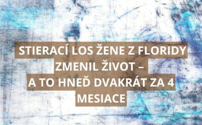 Stierací žreb jej zmenil život a to hned 2x
