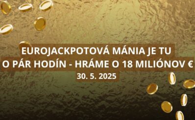 Eurojackpotová mánia o 18 miliónov eur vrcholí 