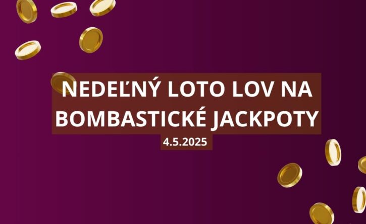 Nedeľný Loto lov na bombastické jackpoty