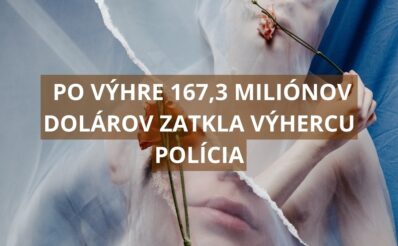 Po gigantickej výhre v Powerball zatkla výhercu polícia