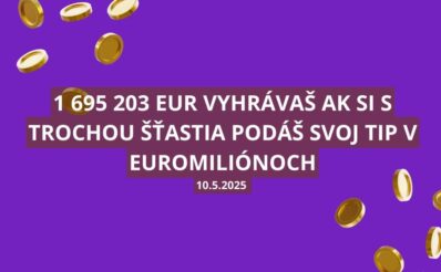 Sobotné Euromiliónové osudie ukrýva takmer 1,7 milióna eur
