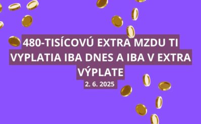 Takmer polmiliónovú Extra výplatu rozdávajú v pondelok