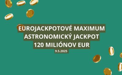 V piatok je v Eurojackpote astronomický jackpot 120 miliónov eur