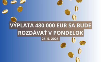 Výplata 480 000 eur čaká v pondelkovej Extra výplate