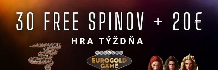 30 FS + 20€ v Eurogold kasíne