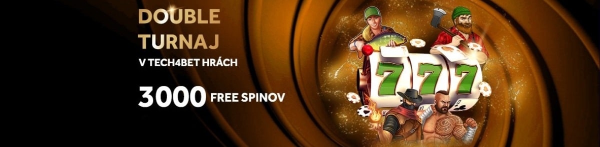 Doubleturnaj v kasíne Tech4bet o 3000 FS