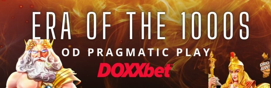 Era of the 1000S v Doxxbet kasíne