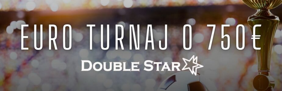 Euro turnaj o 750 € v DoubleStar
