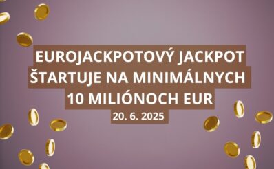 V Eurojackpotovom osudí sa ukrýva 10 miliónov eur