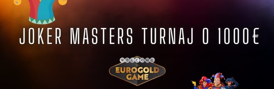 Joker turnaj v Eurogold kasíne