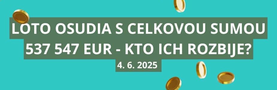 Loto osudia s vyše polmiliónovou výhrou jackpotov