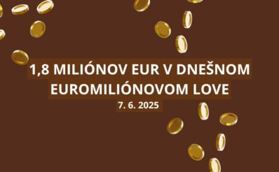 Vyše 1,8 milióna eur v Euromiliónovom love
