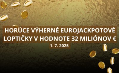 Vyčkaj na jackpot v Eurojackpote v hodnote 32 miliónov eur
