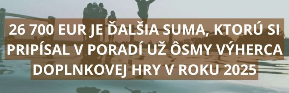 Hráč z Košického kraja vyhral ôsmy jackpot doplnkovej hry Joker