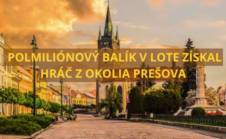 Polmiliónový balík v Lote získal hráč z Prešova
