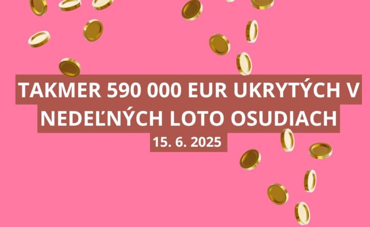 V Loto lotériách sa ukrýva takmer 590 000 eur
