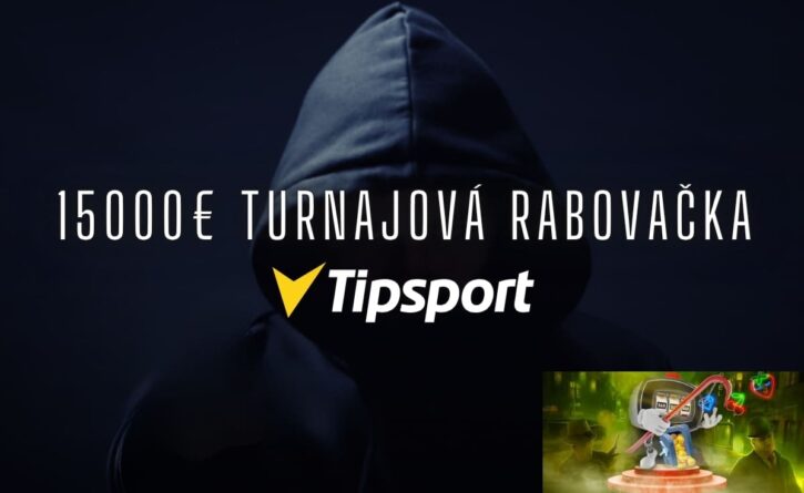 15000€ Turnajová rabovačka v Tipsporte