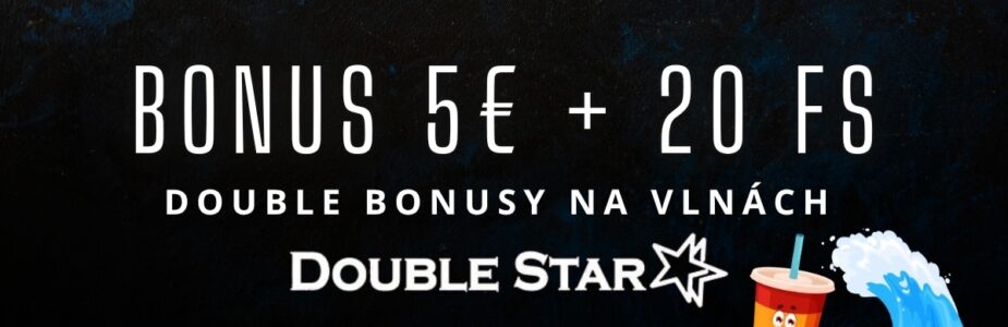 20 FS + 5€ v DoubleStar kasíne