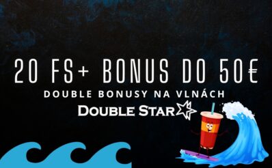 20 FS + bonus do 50€ v DoubleStar kasíne