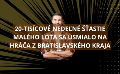 20-tisícovú výhru získal iba za vklad 1,50 eura