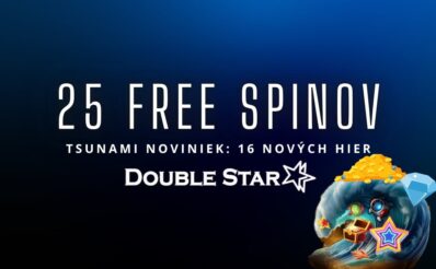 25 FS v DoubleStar kasíne - tsunami noviniek