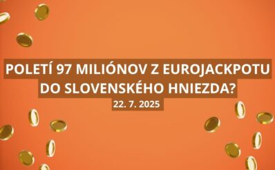 97 Miliónov v Eurojackpote dnes čaká na všetkých hráčov