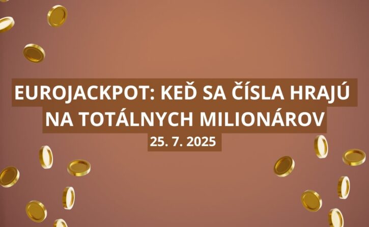 Eurojackpot: keď sa čísla hrajú na totálnych milionárov