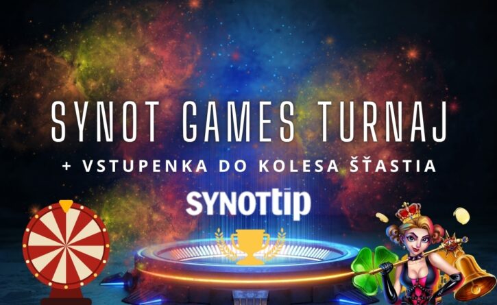 Synot Games turnaj v Synottip kasíne + koleso šťastia