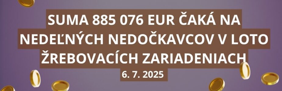 Takmer 900 000 eur v Loto nedeľných žrebovaniach