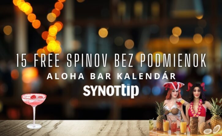 15 FS bez podmienok v aloha bar kalendár v Synottip kasíne