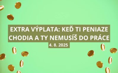 Extra výplat ponúka príjem na 10 rokov