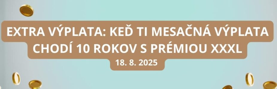 Extra výplata ponúka v pondelok top výhru 480 000 eur