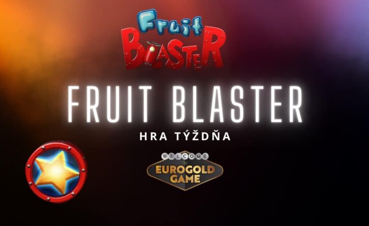 Fruit Blaster v Eurogold kasíne