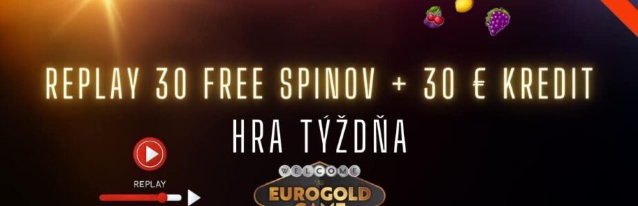 Hra týždňa v Eurogold kasíne - Replay