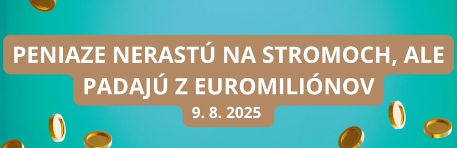 V Euromiliónoch môžeš vyhrať v sobotu vyše 2 milióny